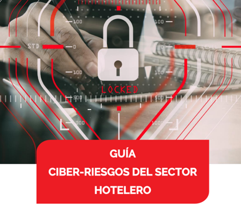 Guía de Ciber-riesgos en el Sector Hotelero del Instituto Tecnológico Hotelero